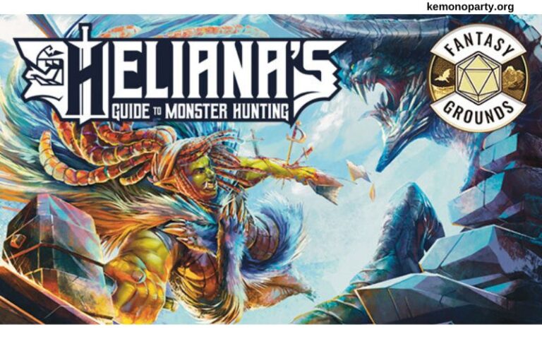 Heliana’s Guide to Monster Hunting